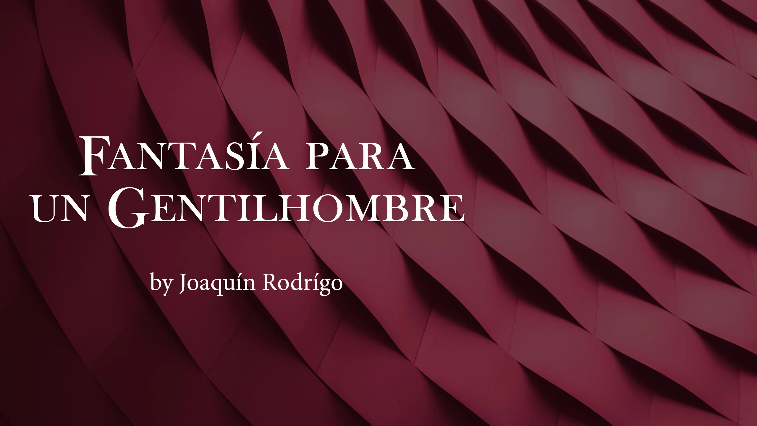 Fantasía para un Gentilhombre