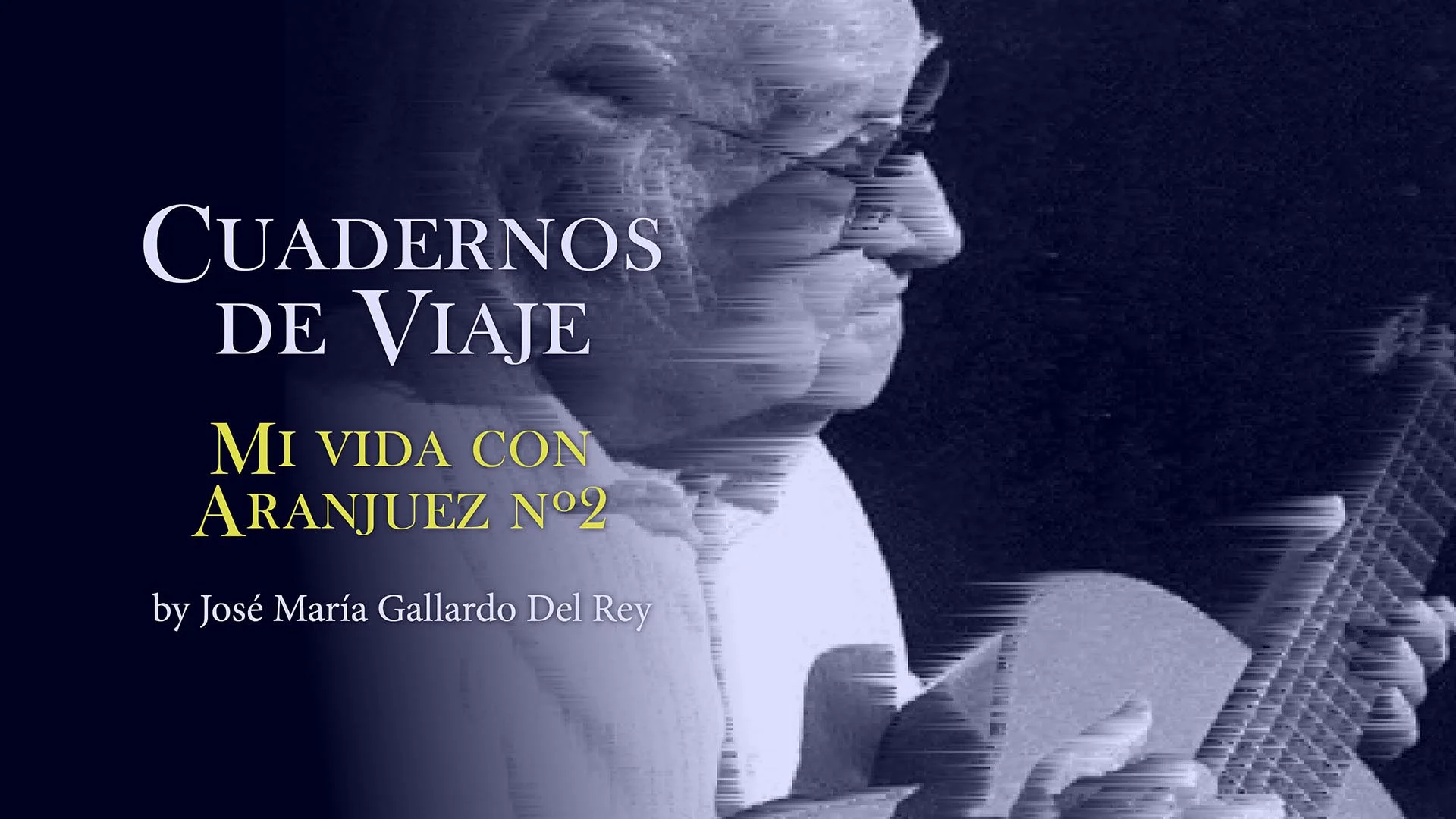 Mi vida con Aranjuez II
