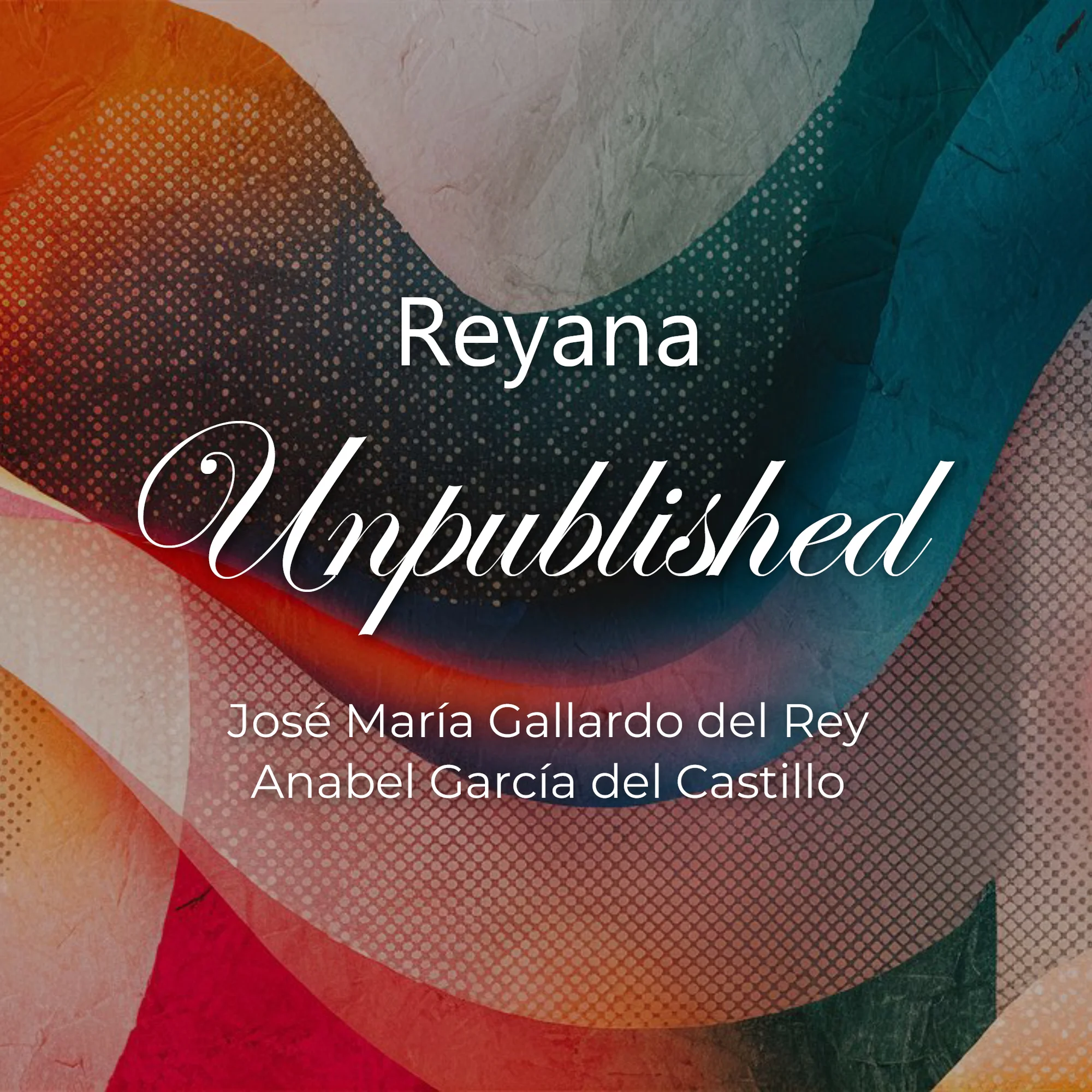 Reyana - Unpublished