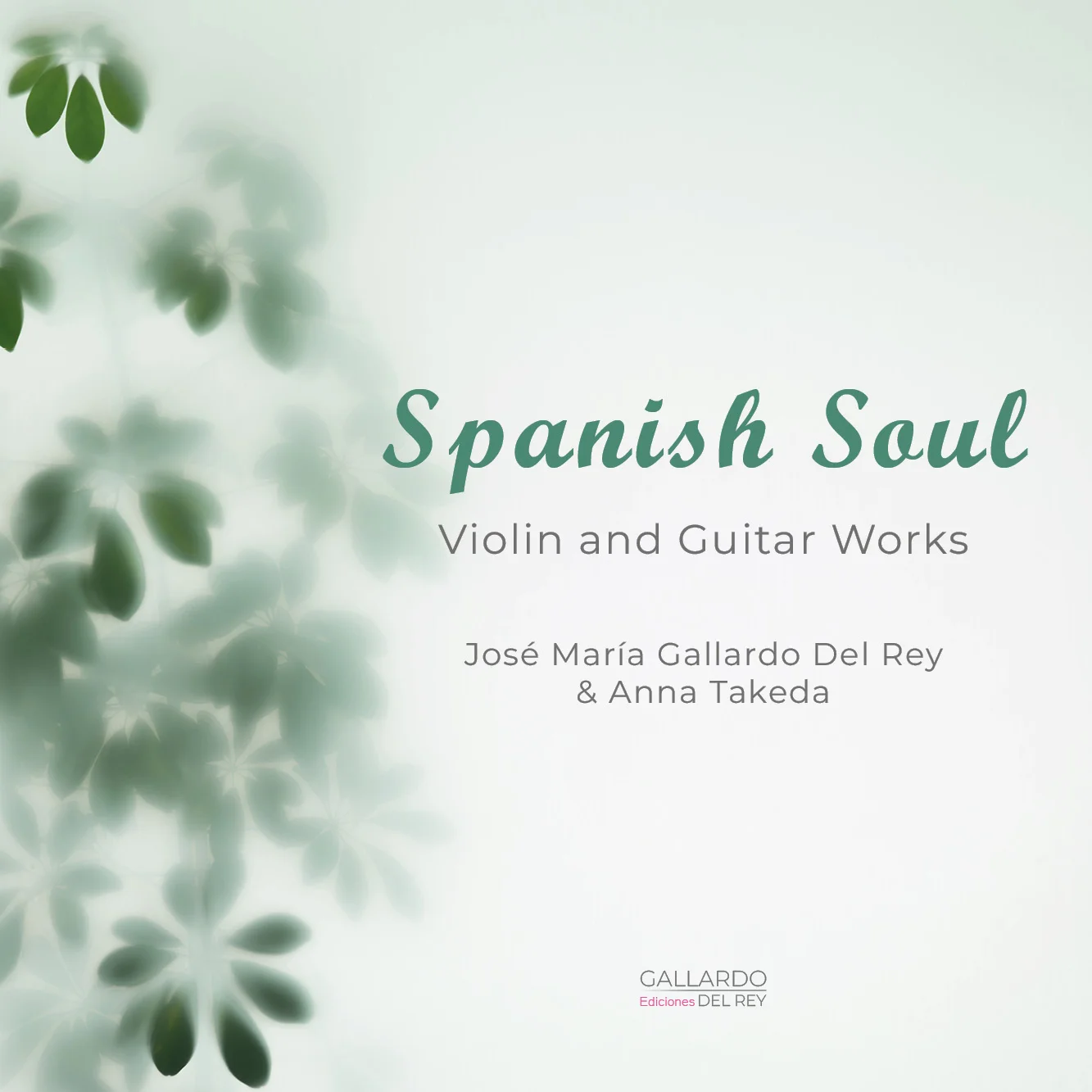 Takeda & Gallardo del Rey - Spanish Soul